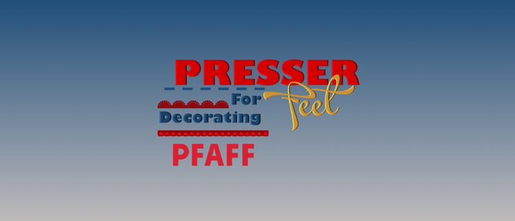 Domestic Presser Feet - PFAFF Decorative