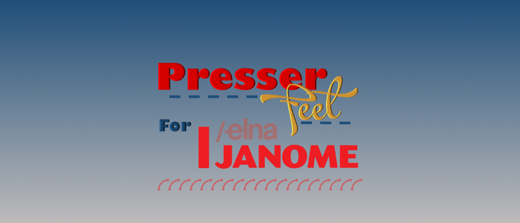 Domestic Presser Feet - Janome