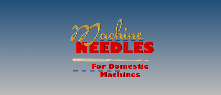 Domestic Needles - All