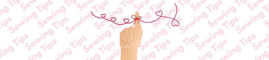 Sewing Tips