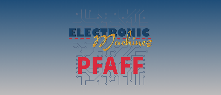 Domestic Machines PFAFF - Electronic