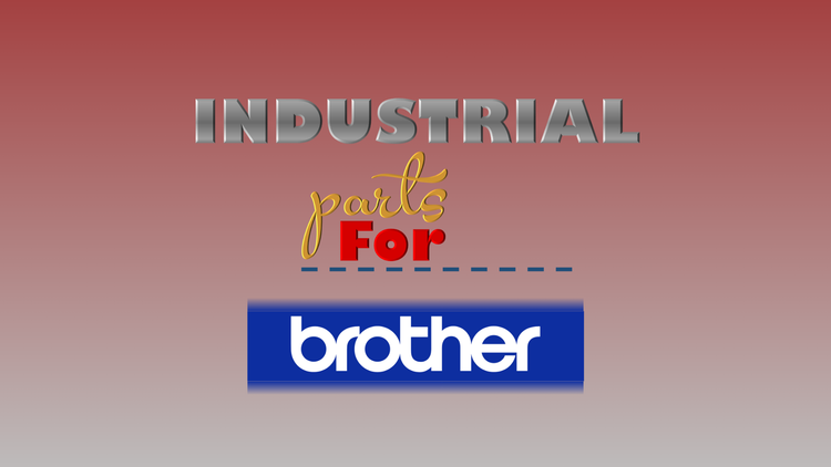Industrial Parts - Brother