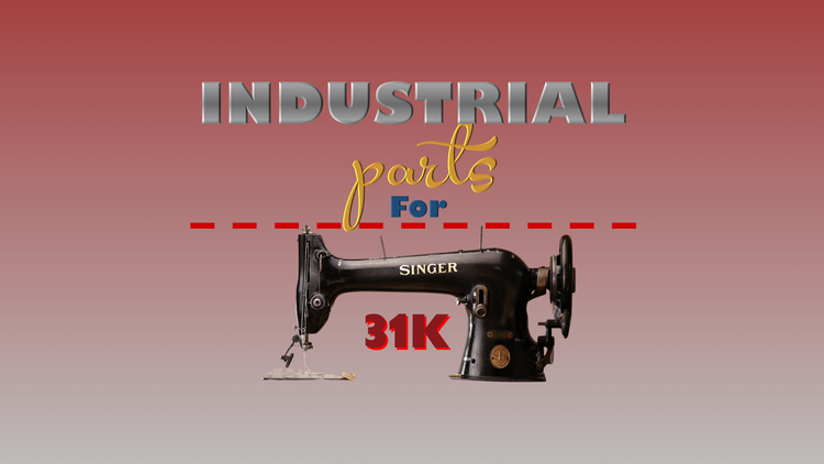Industrial Parts - Singer 31K