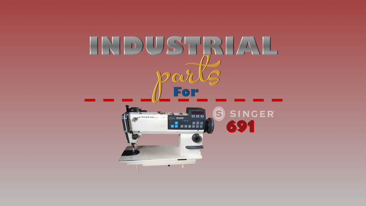 Industrial Parts - Singer 691